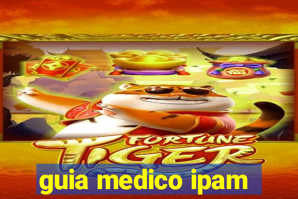 guia medico ipam